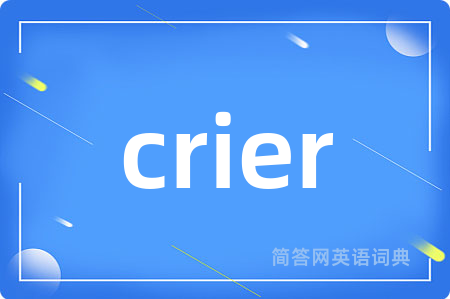 crier