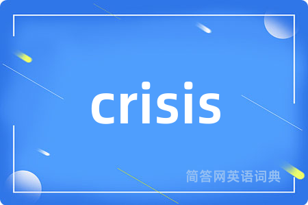 crisis