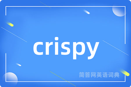 crispy
