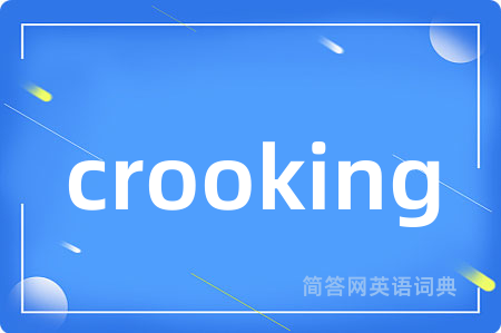 crooking