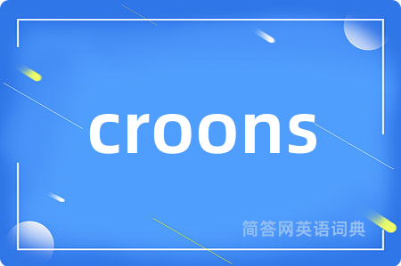 croons