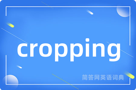 cropping