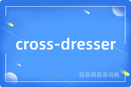 cross-dresser