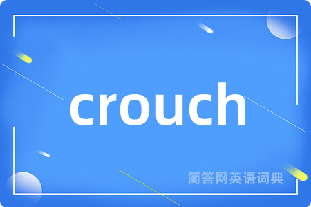 crouch