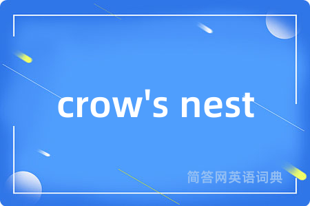 crow's nest