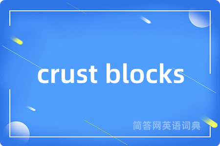 crust blocks