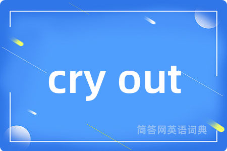 cry out