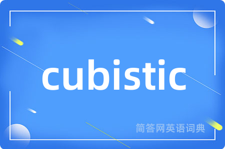 cubistic