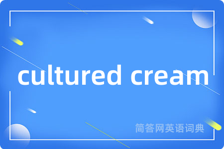 cultured cream