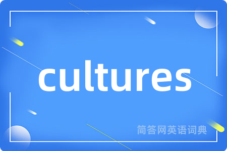 cultures