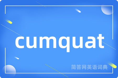 cumquat