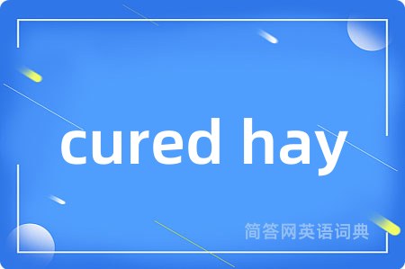 cured hay