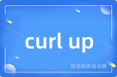 curl up