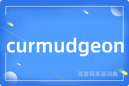 curmudgeon