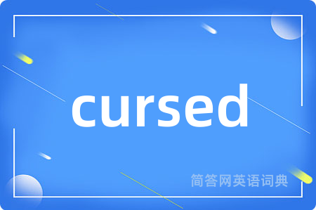 cursed