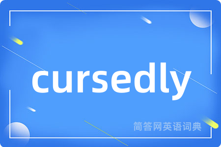 cursedly