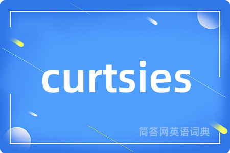 curtsies