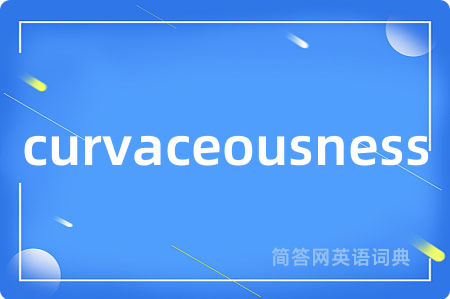 curvaceousness