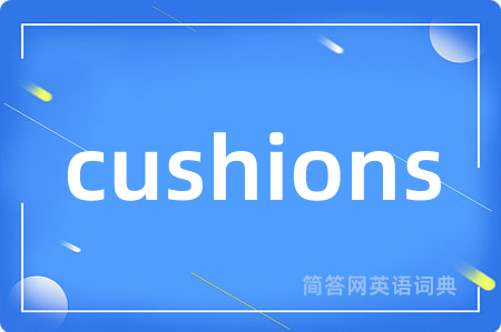 cushions