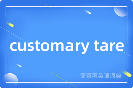 customary tare
