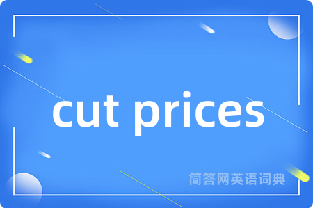 cut prices