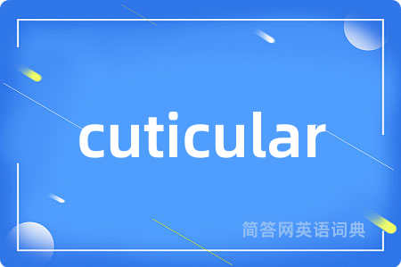 cuticular