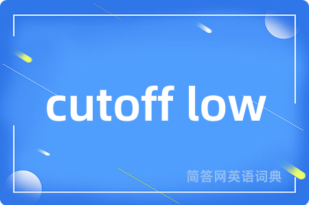 cutoff low