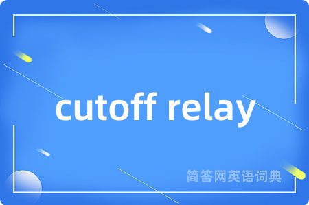 cutoff relay