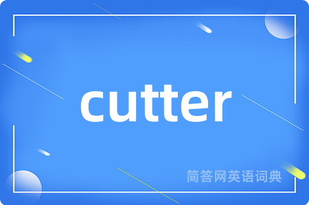 cutter