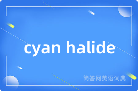 cyan halide