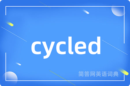cycled