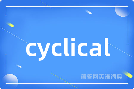 cyclical