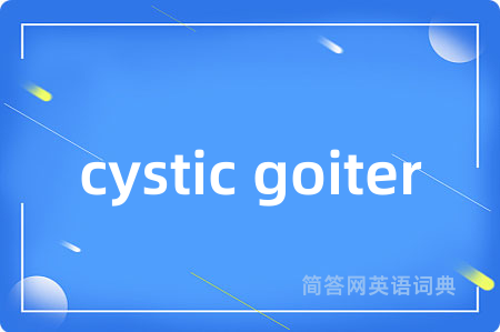 cystic goiter