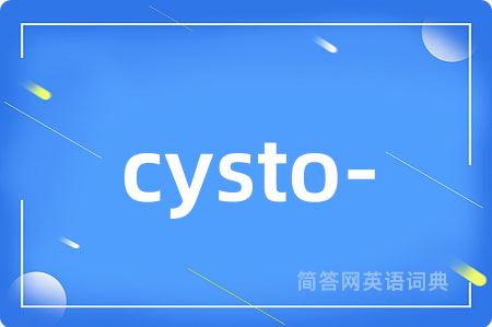 cysto-
