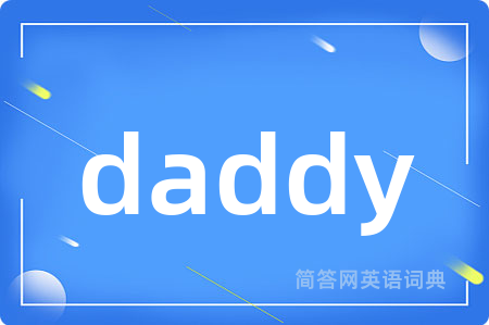 daddy