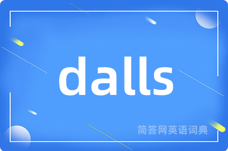 dalls