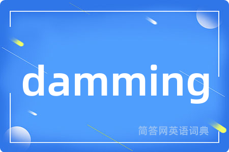 damming