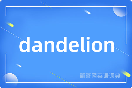 dandelion