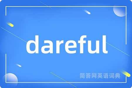 dareful