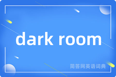 dark room