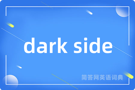 dark side