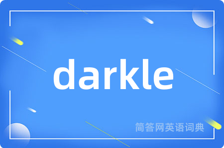 darkle