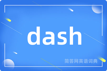 dash