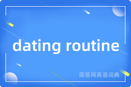 dating routine