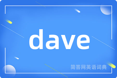 dave