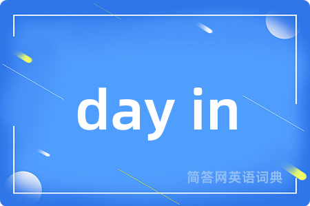 day in