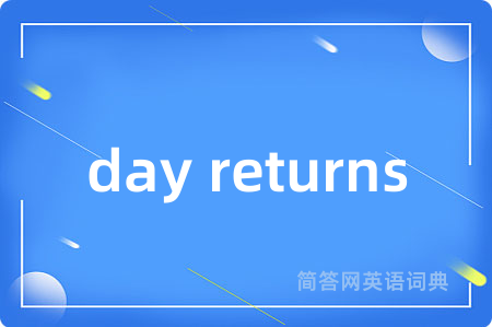 day returns