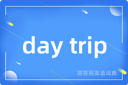 day trip