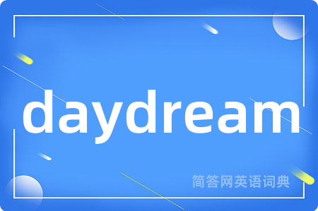daydream