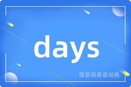 days